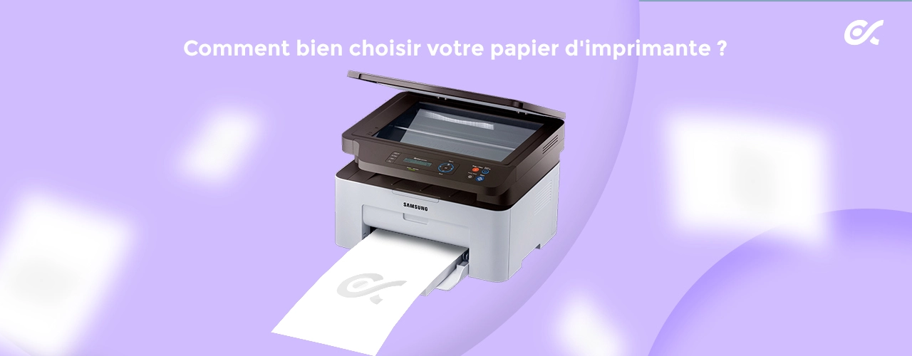 Quelle qualité de papier pour une imprimante de bureau ?