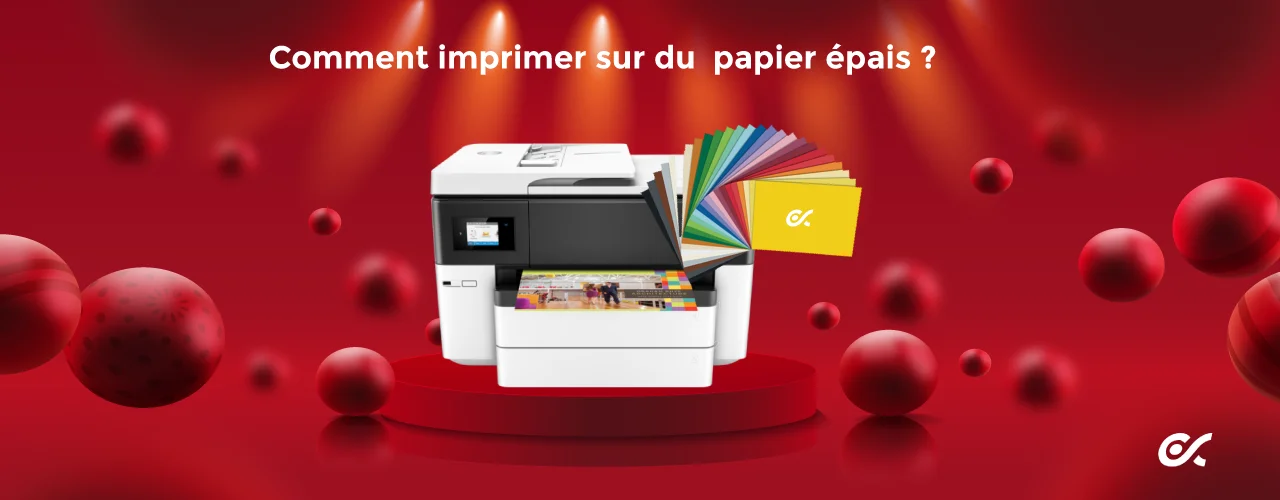 Comment imprimer sur du papier épais ? Article d'Alfa Print