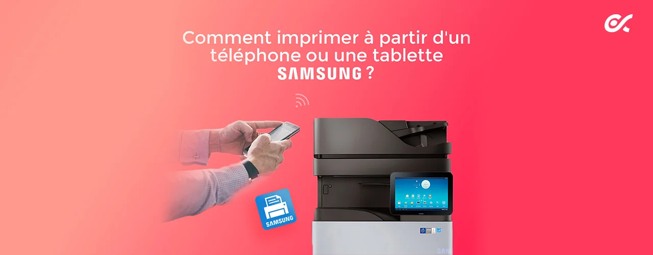Comment imprimer à partir d'un téléphone ou une tablette Samsung